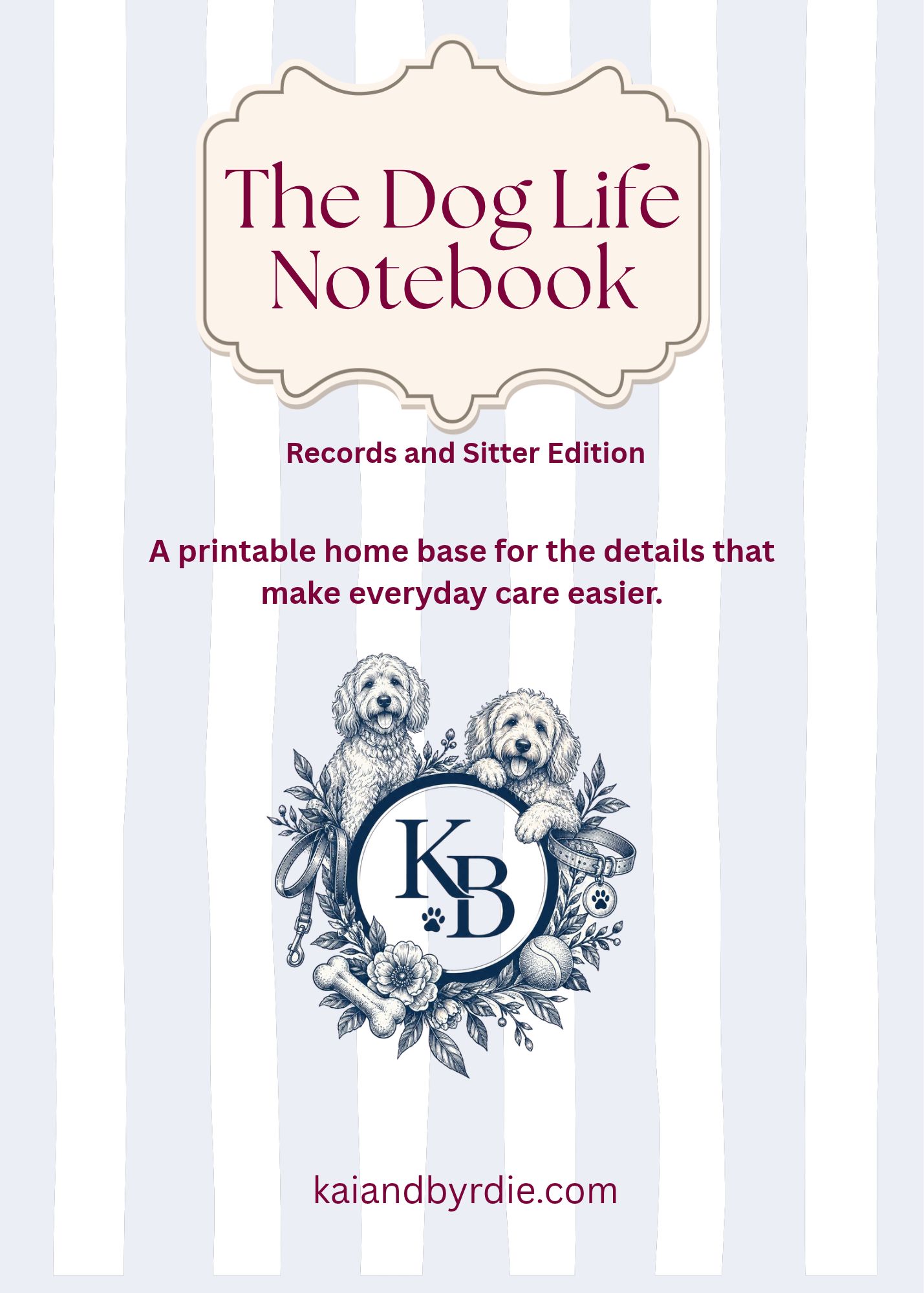 The Dog Life Notebook — printable everyday organization cover
