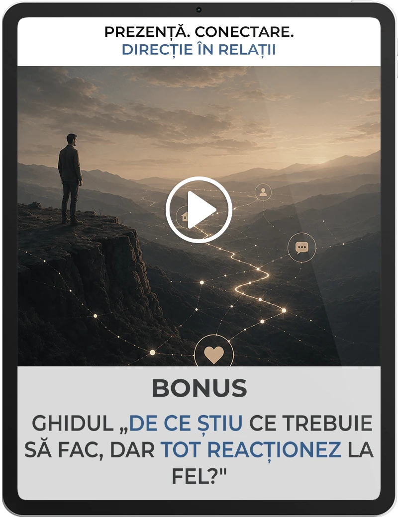 Bonus 4 — De ce știu ce trebuie să fac, dar tot reacționez la fel