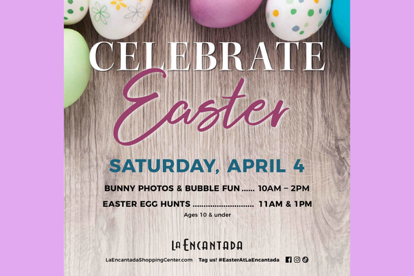 La Encantada Easter La Encantada Easter