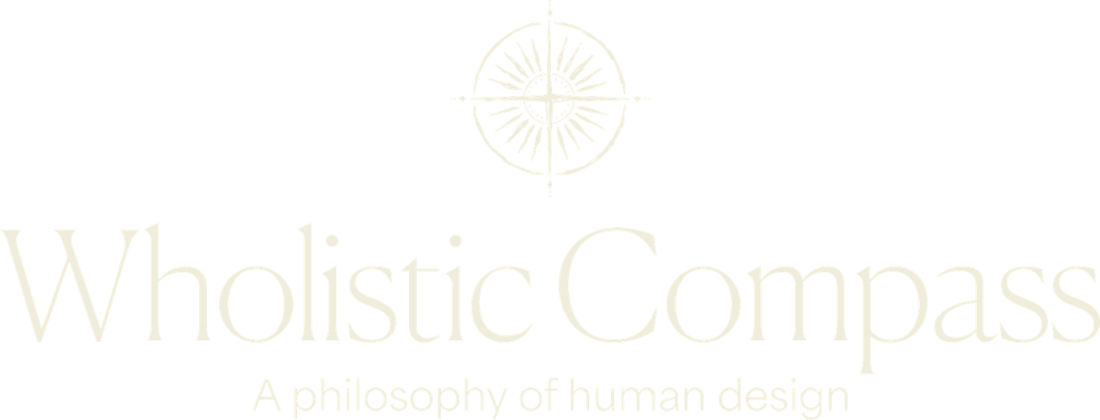 Wholistic Compass, a philosophy of human design