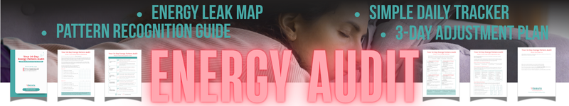 Start your audit. See your patterns. Reset your energy.