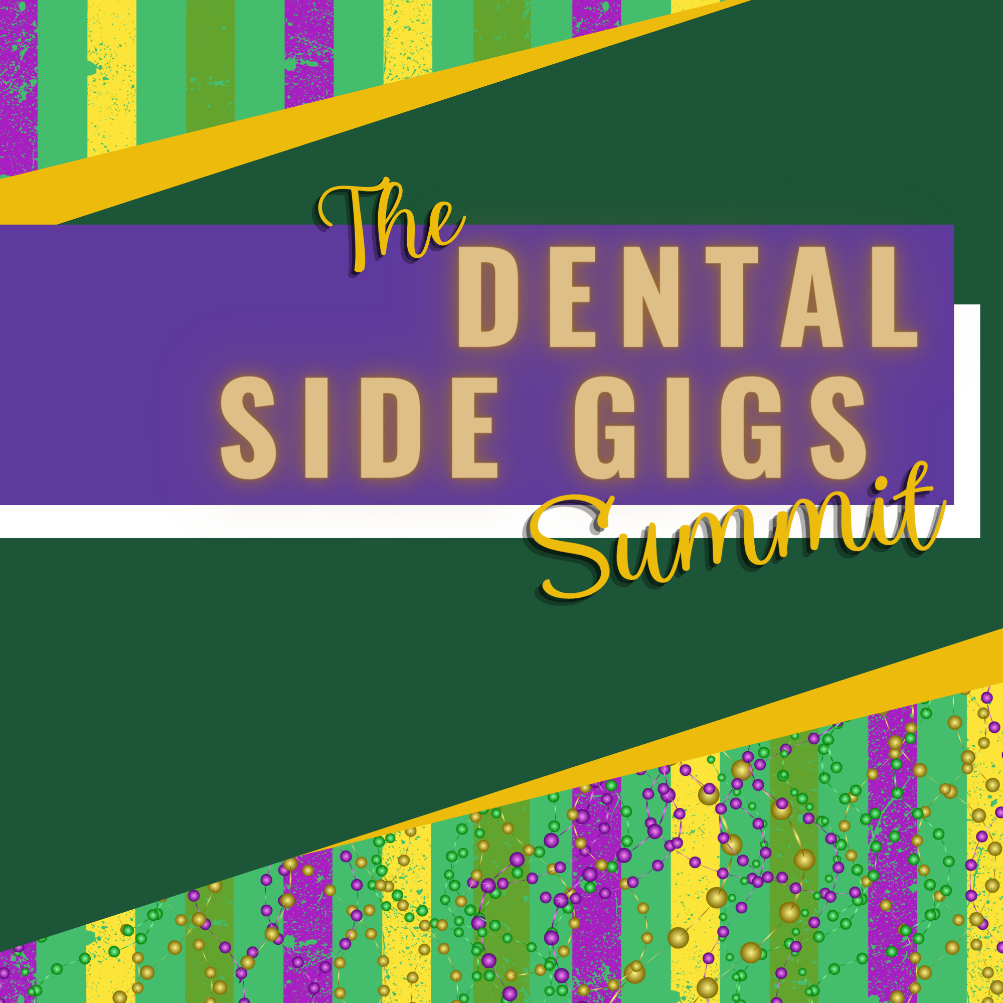 Sixth conference - The dental side gigs summit hosted by LAURA BRENNER