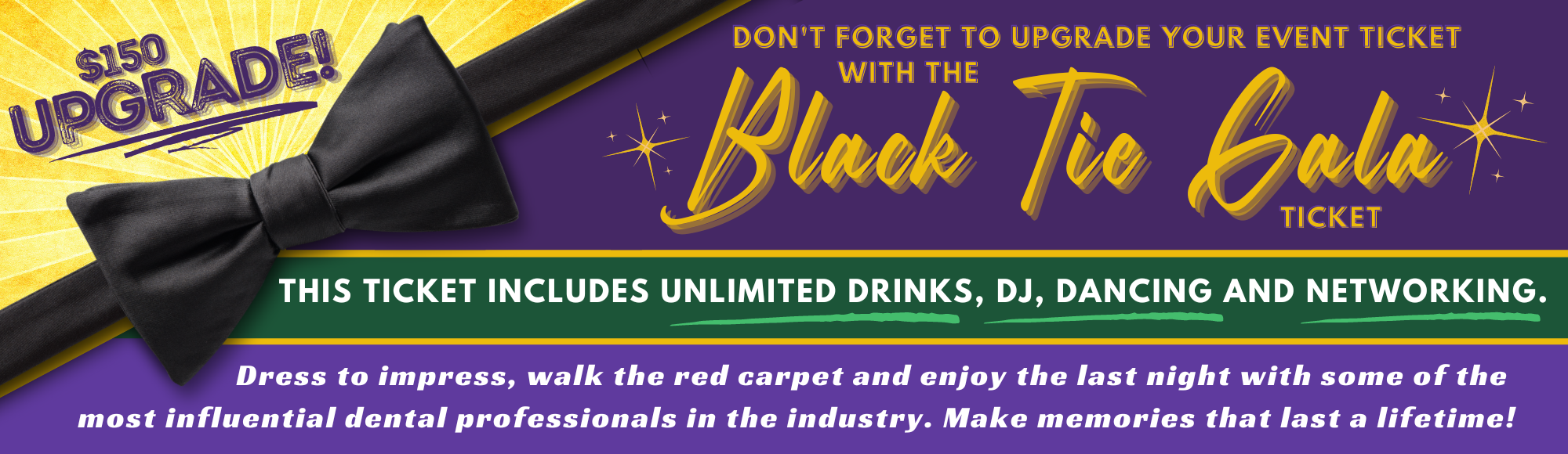 Black tie gala tickets at www.thedentalfestival.com