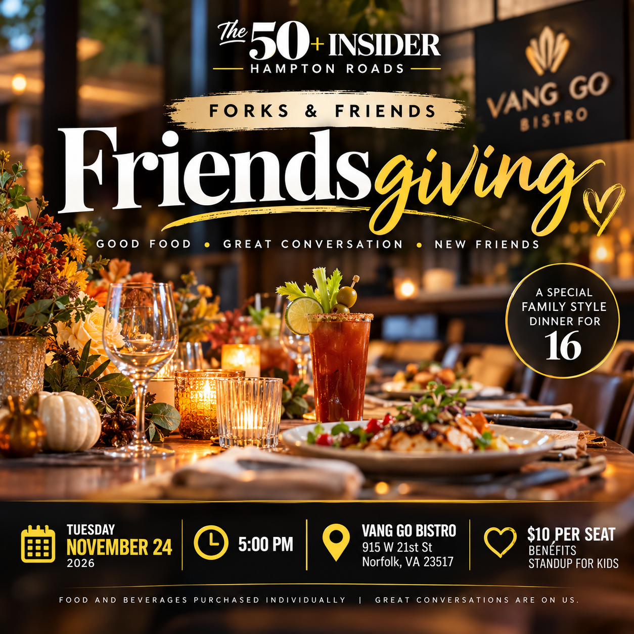 Forks & Friends Friendsgiving, Tuesday November 24, 2026 at 5:00 PM, Vang Go Bistro, 915 W 21st St, Norfolk, VA, $10 per seat benefits StandUp for Kids