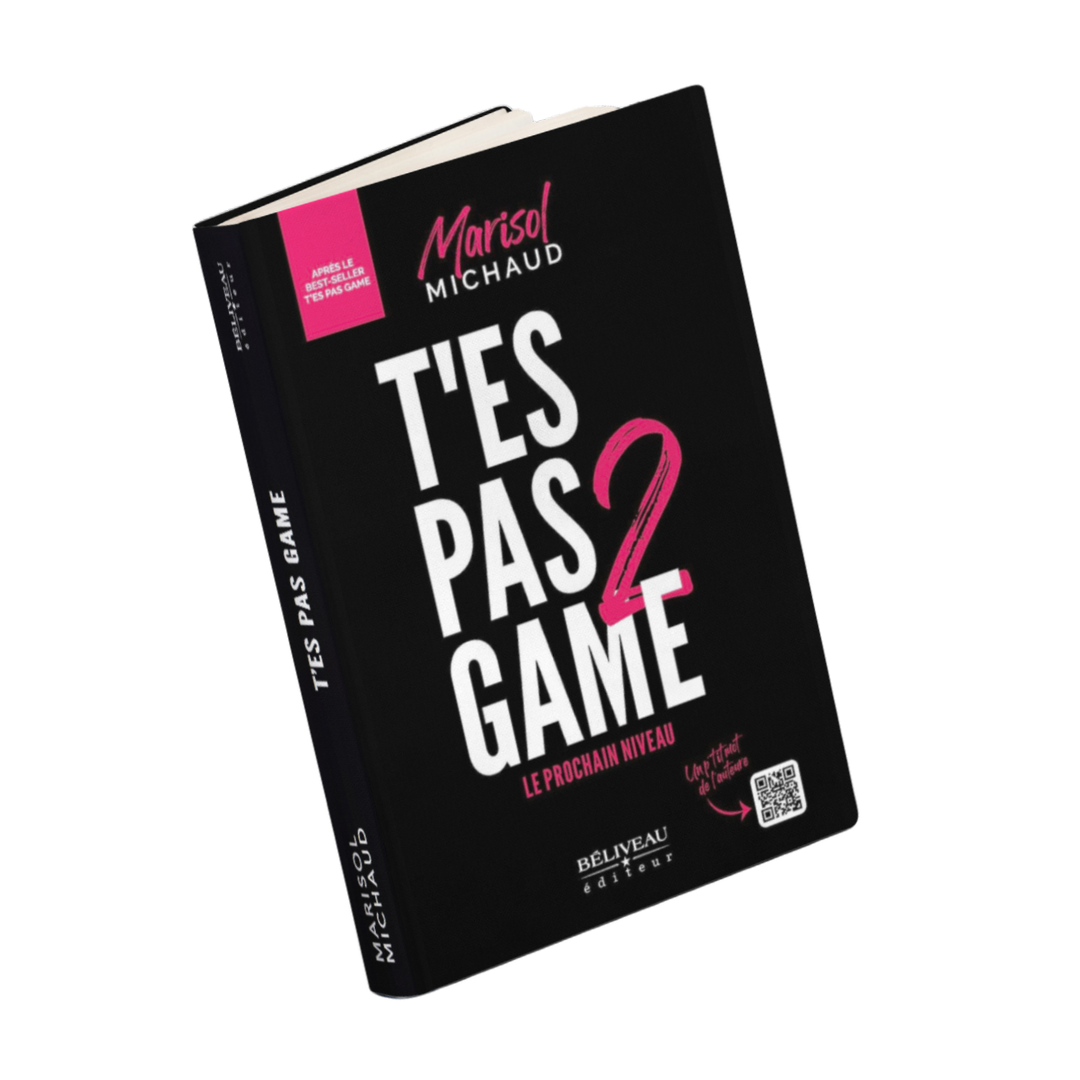 T'es pas game tome 1