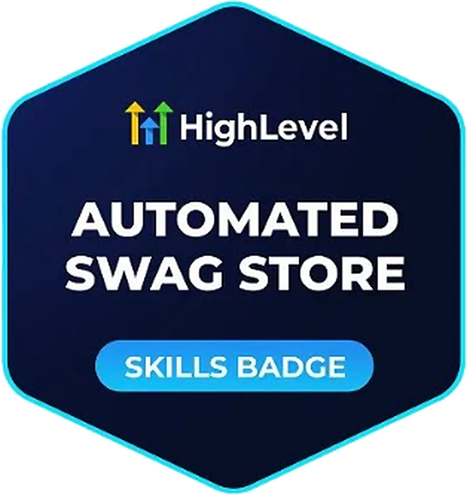 HighLevel Automated Swag Store skills badge