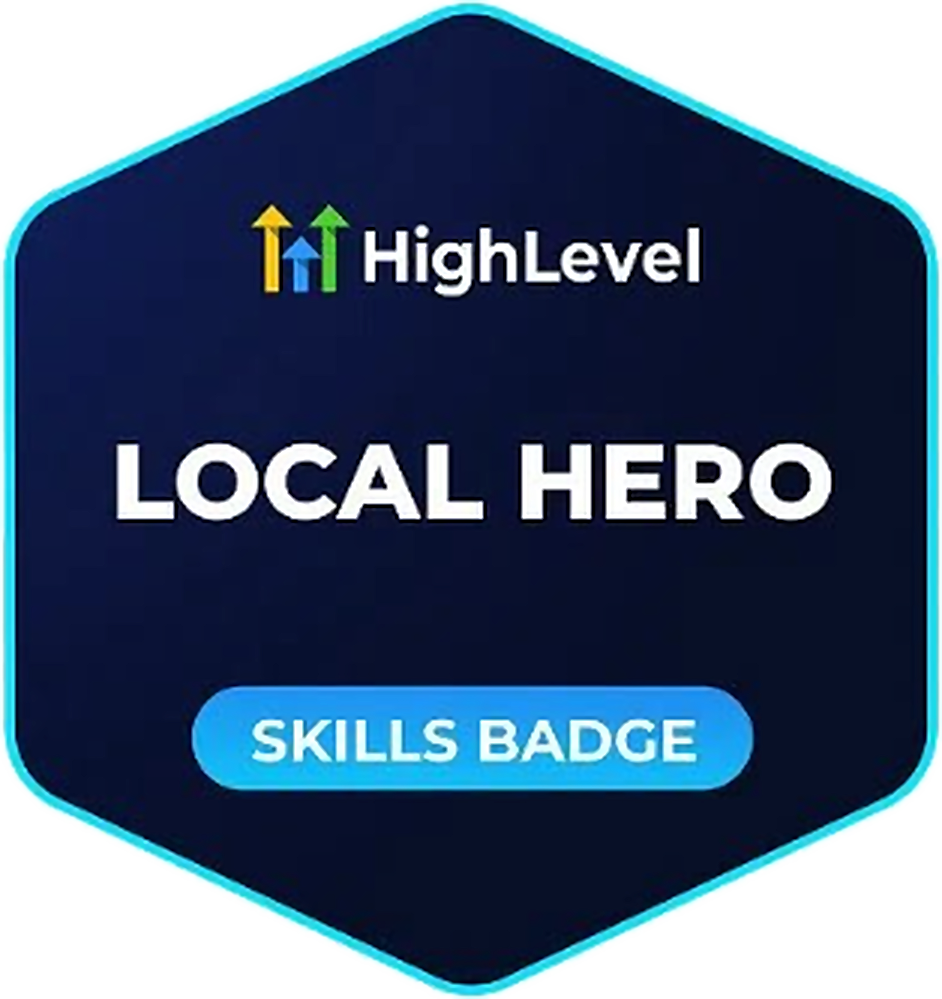 HighLevel Local Hero skills badge
