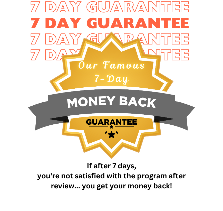 Our Famous Guarantee