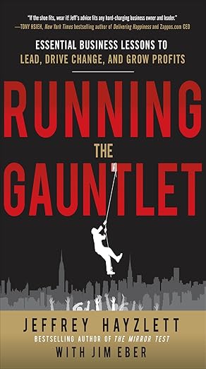Running the Gauntlet by Jeffrey Hayzlett book cover