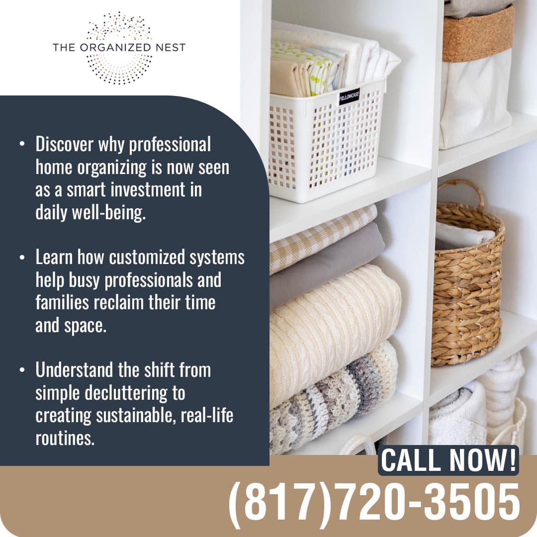 Organized shelves with baskets and folded linens alongside text about professional home organizing benefits. Organized shelves with baskets and folded linens alongside text about professional home organizing benefits.