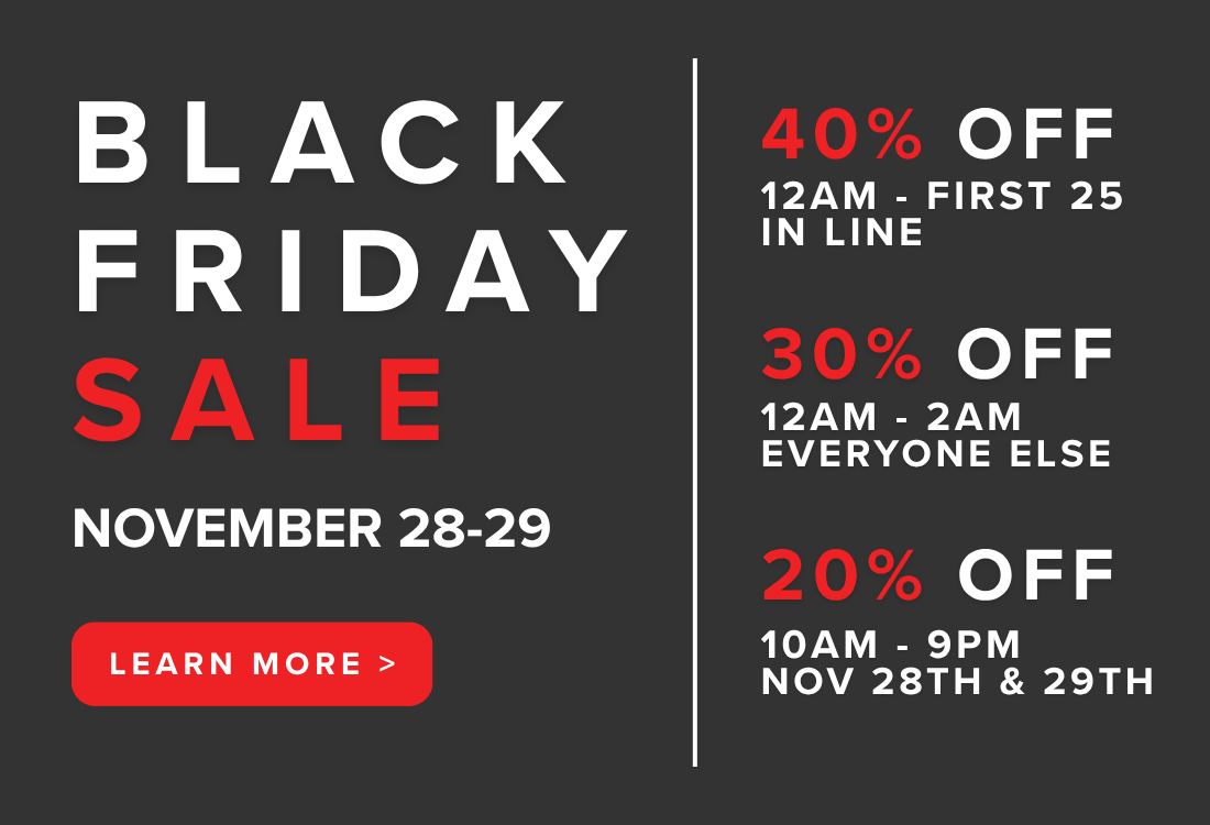 Black Friday Sale November 28-29 Learn More