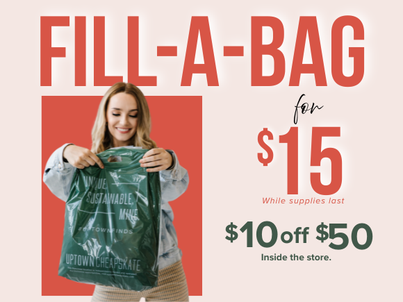 Fill A Bag continues $15 a bag. Fill A Bag continues $15 a bag.