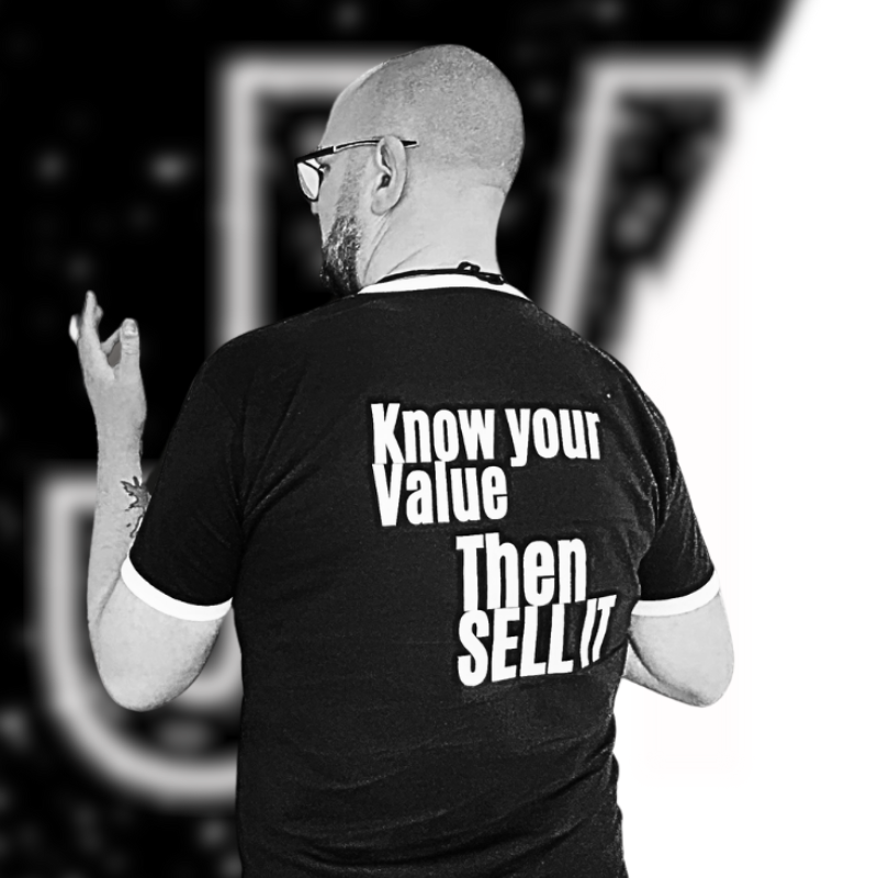Know Your Value. Then Sell It.