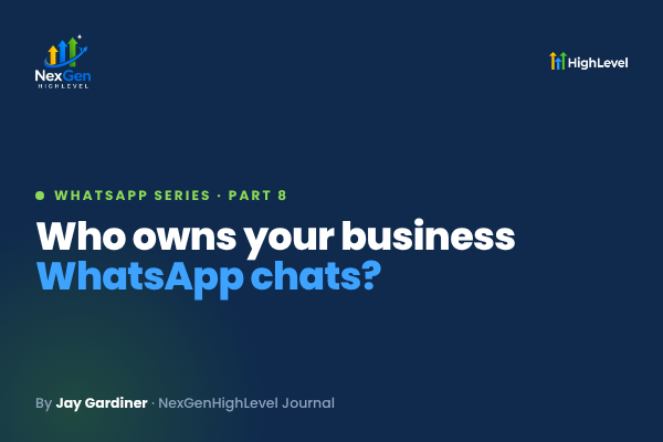 Who Owns Your Business WhatsApp Chats?