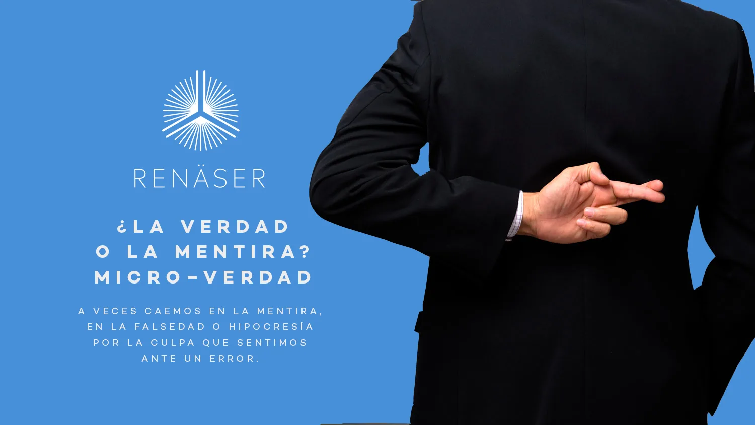 ¿La verdad o la mentira? Micro–verdad.