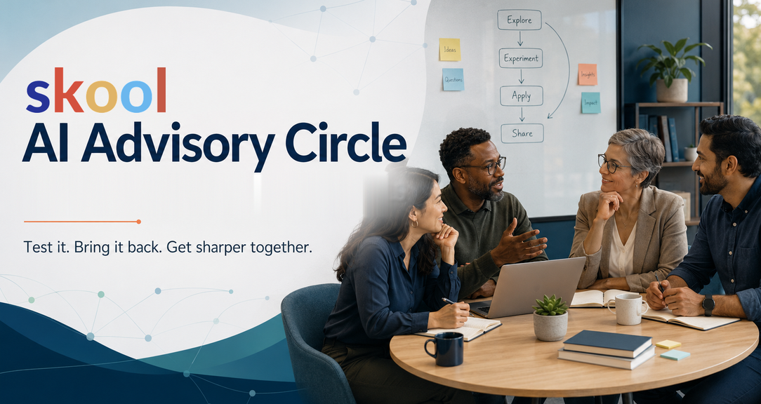The AI Advisory Circle Skool community &mdash; Test it. Bring it back. Get sharper together.