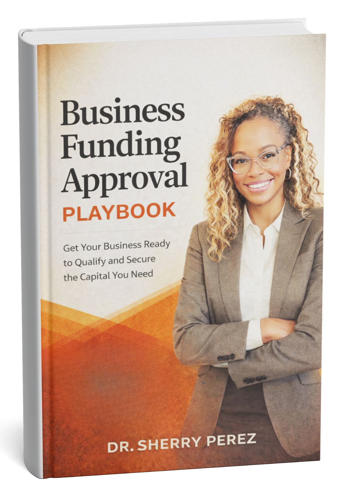 Business Funding Approval Playbook
