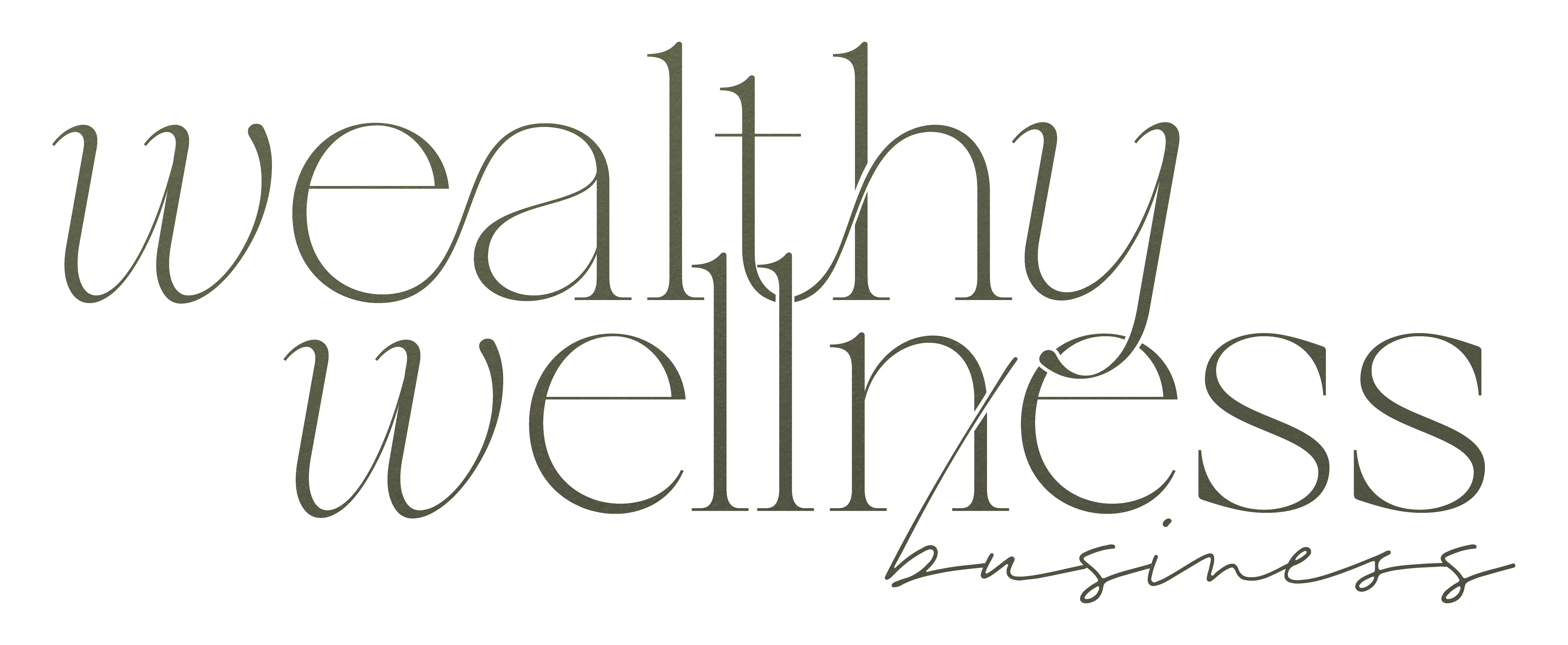 Wealthy Wellness Business