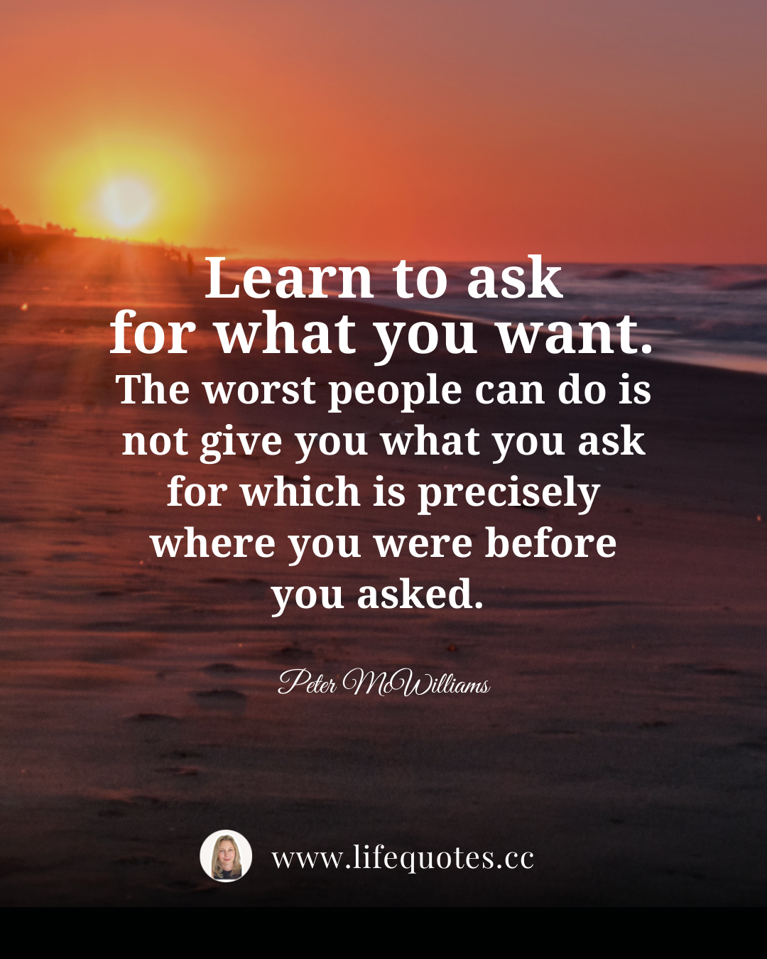 Learn to ask for what you want