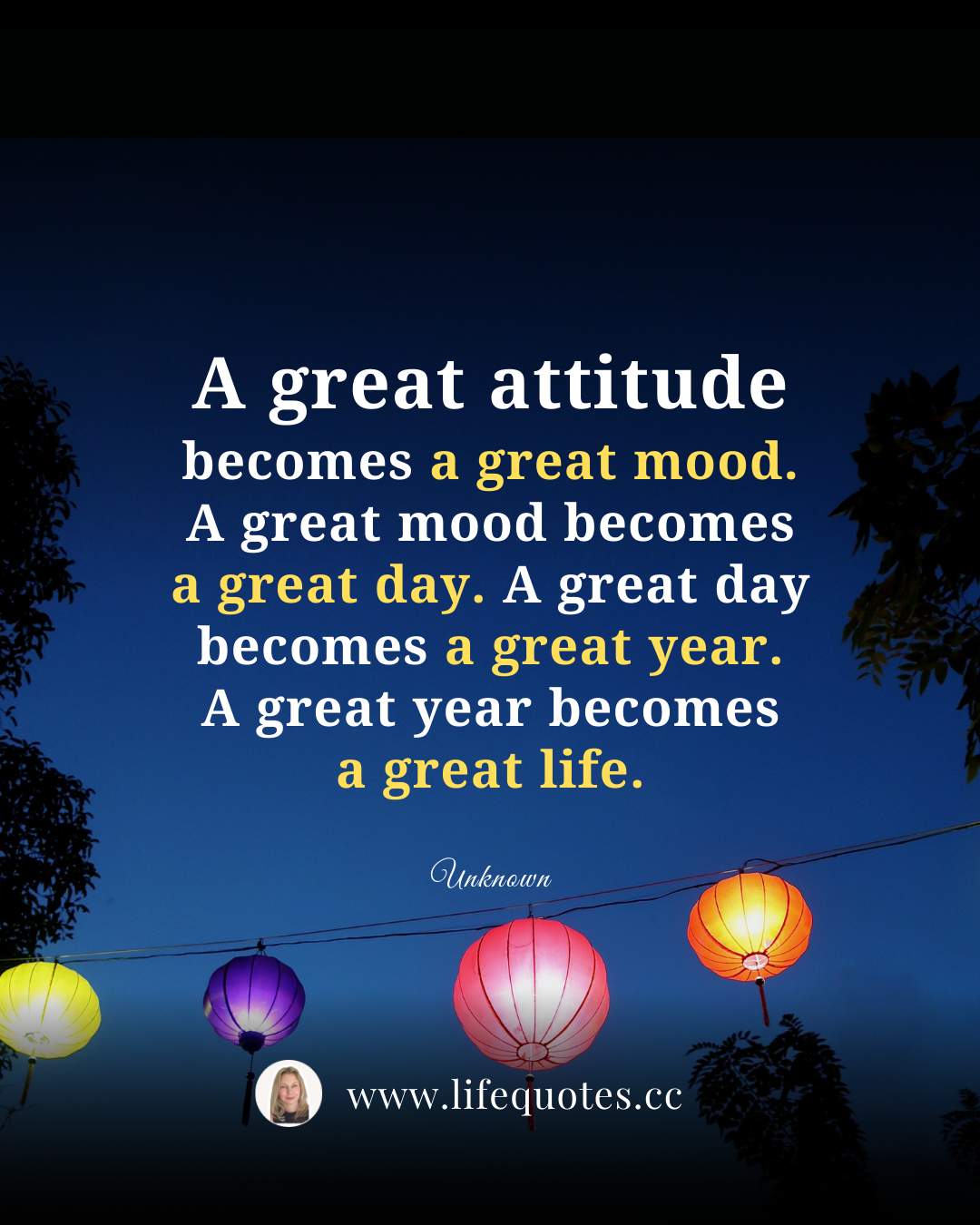 Great attitude = Great ife