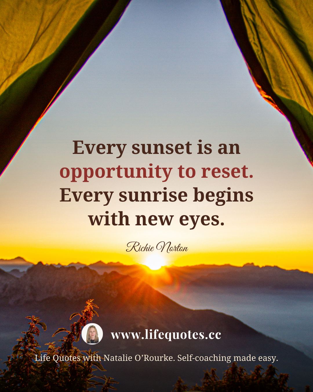 every sunset is an opportunity to reset