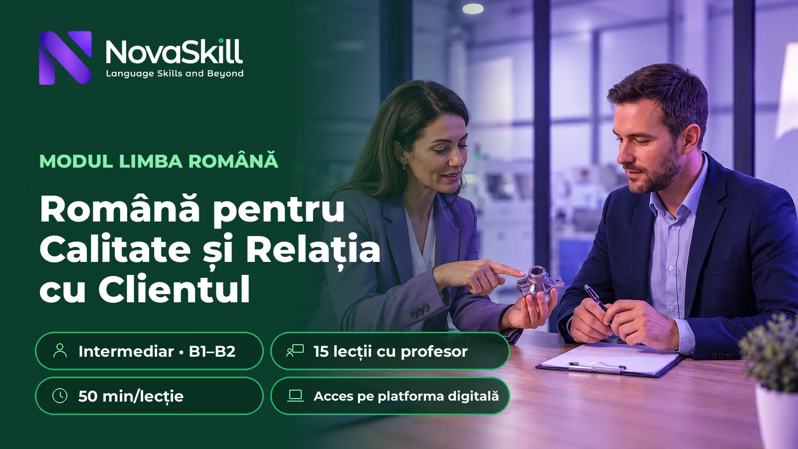 Română pentru Calitate și Relația cu Clientul, B1–B2