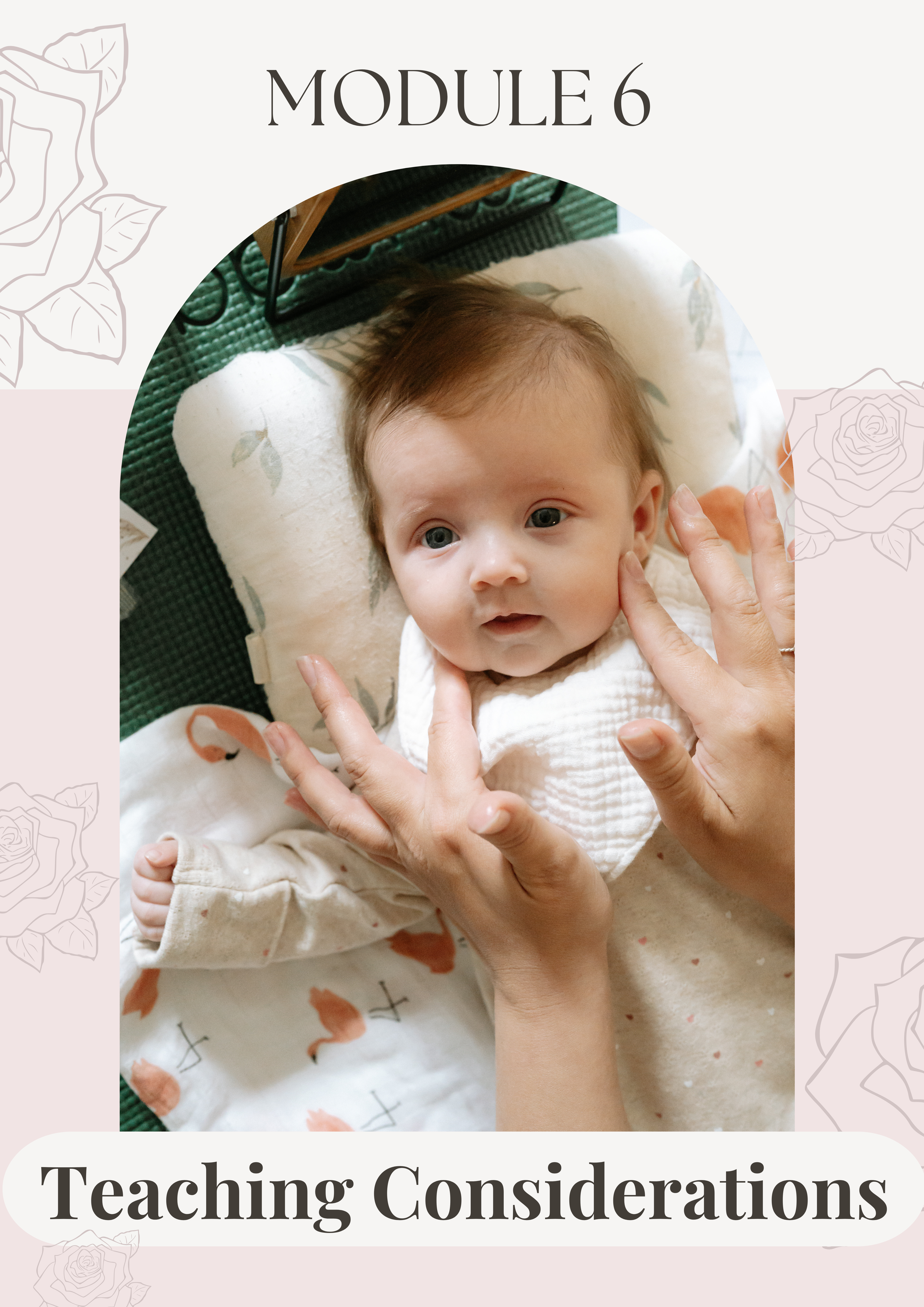 Module Five of The Little Rosebuds Academy Baby Massage Teacher Training Course
