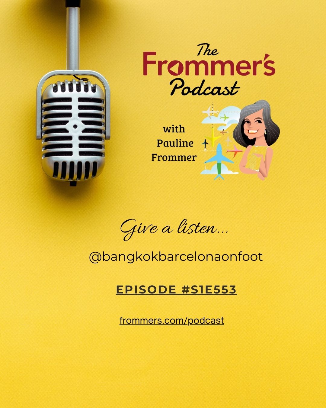 Frommer's Travel podcast featuring Bangkok Barcelona On Foot