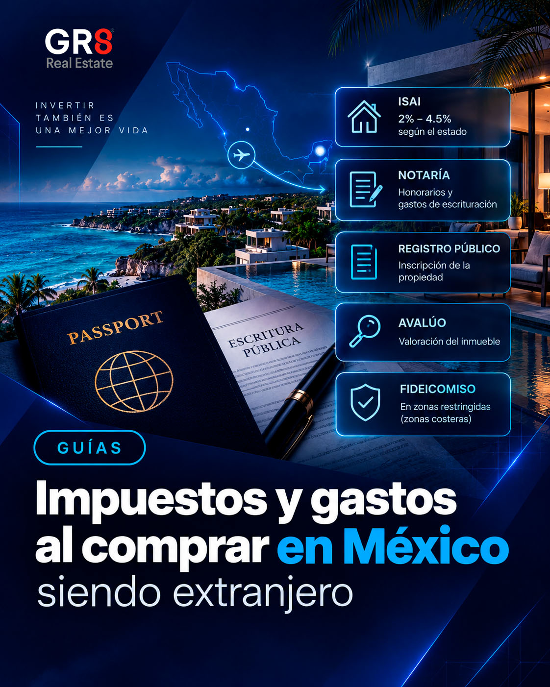 Impuestos y gastos al comprar propiedad en México siendo extranjero