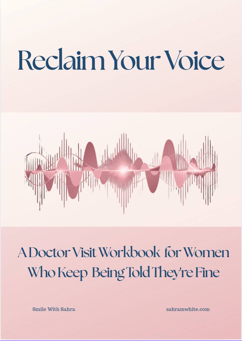 Reclaim Your Voice Doctor Visit Workbook