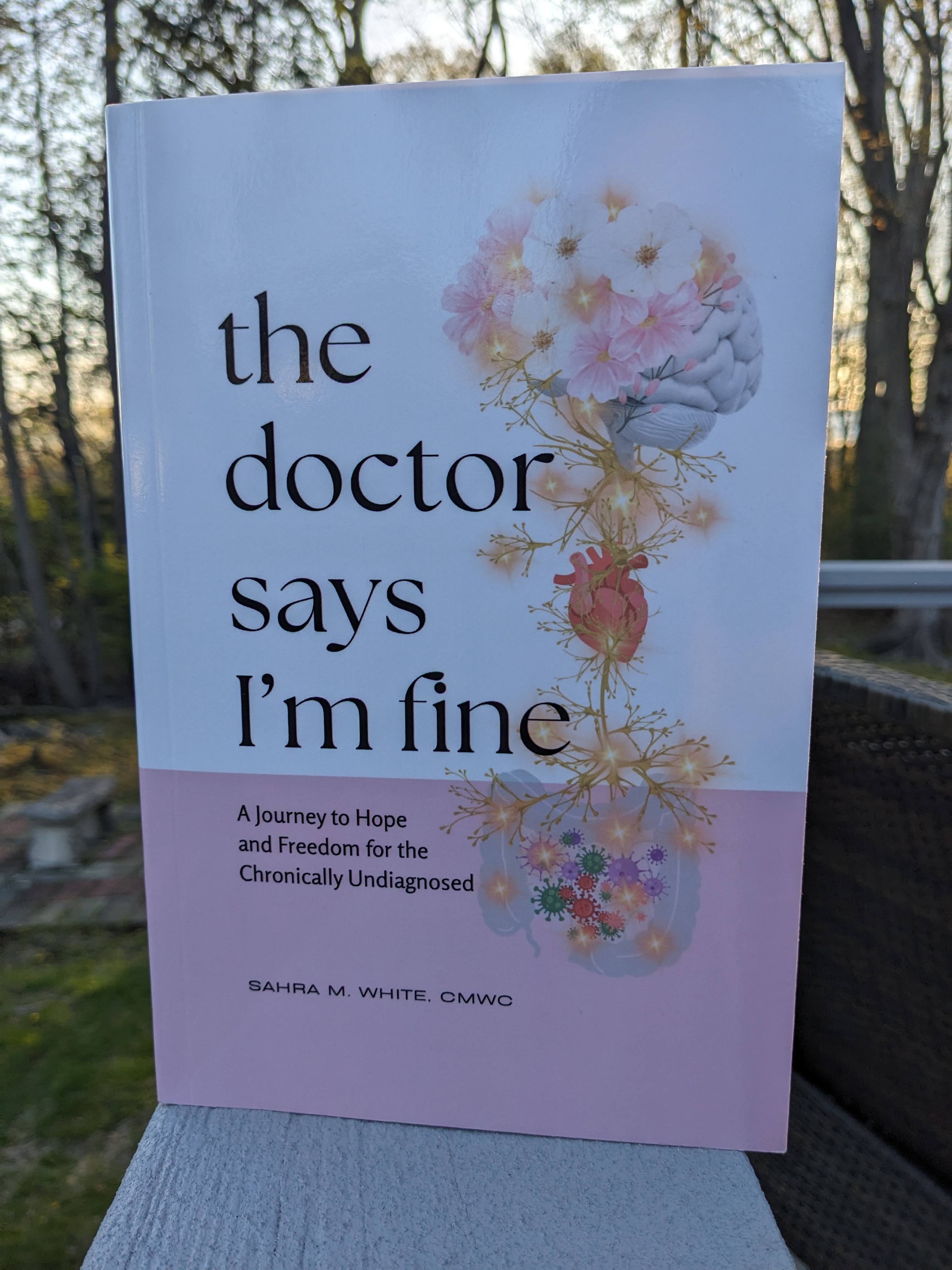 The Doctor Says I'm Fine book cover