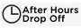 After Hours Drop Off