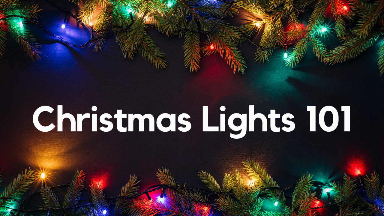 Christmas Lights 101 A Comprehensive Guide to Perfect Hanging