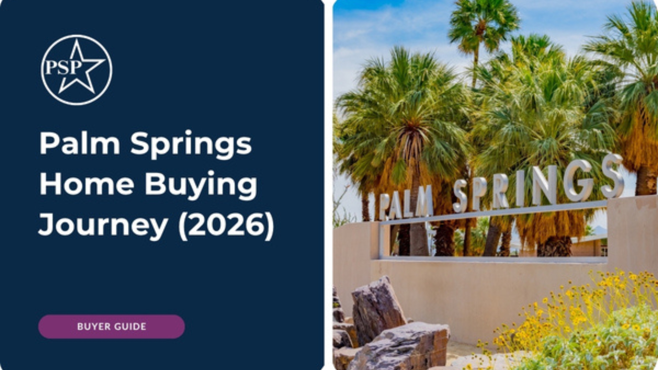 Palm Springs Home Buying Journey (2026)