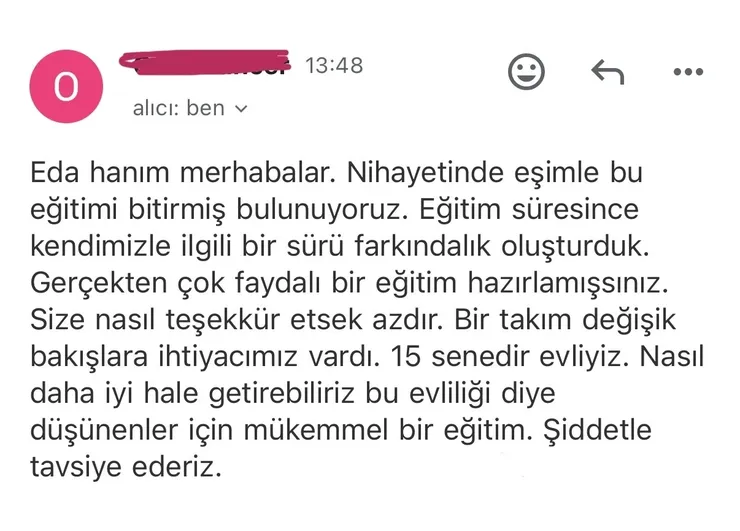 Danışan mesajı: 15 senedir evliyiz, eşimle birlikte bu eğitimi bitirdik