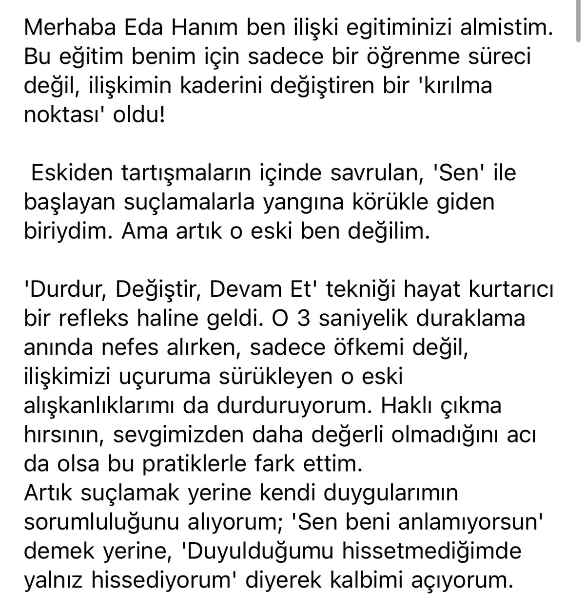 Danışan mesajı: bu eğitim ilişkimin kaderini değiştiren bir kırılma noktası oldu; Durdur Değiştir Devam Et tekniği hayat kurtarıcı bir refleks hâline geldi