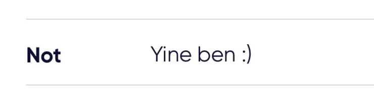 Sipariş notu: Yine ben