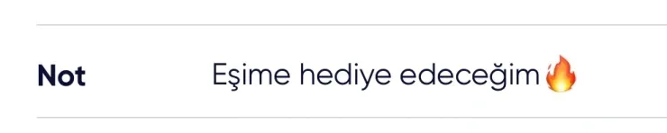 Sipariş notu: Eşime hediye edeceğim