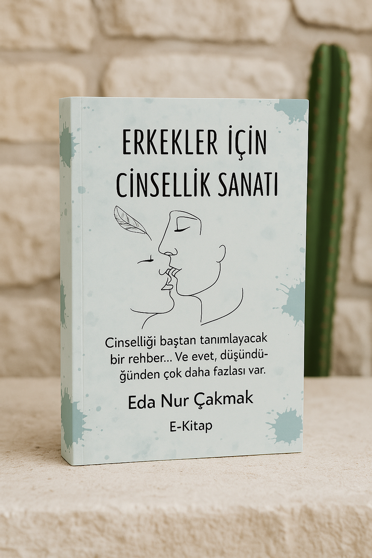 Erkekler İçin Cinsellik Sanatı — E-Kitap
