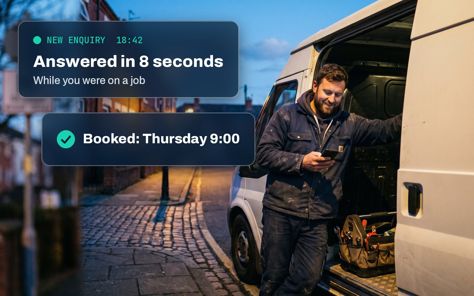 A plumber at his van checks his phone: a new enquiry was answered and booked while he was on a job