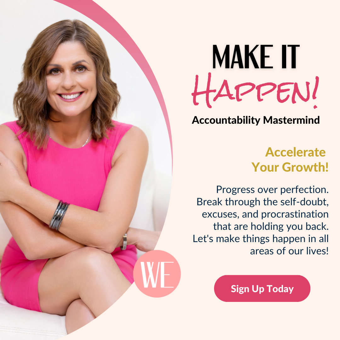 Mastermind Accountability Make It Happen! Accountability Mastermind