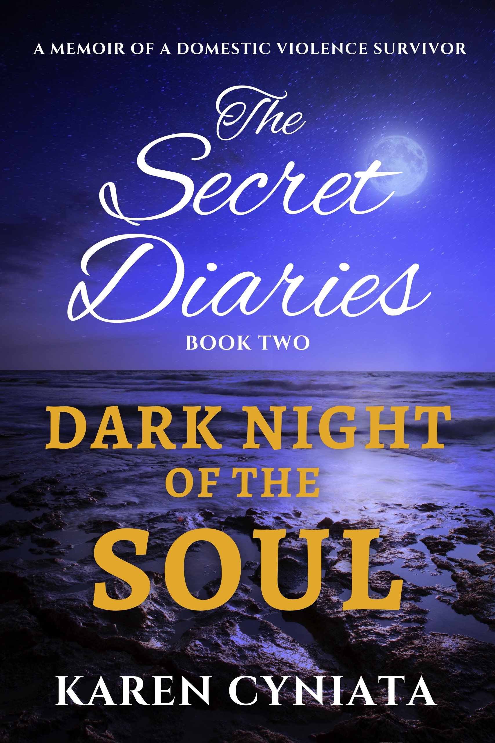 Dark Night of the Soul by Karen Cyniata