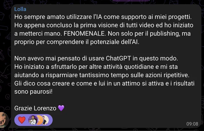 Messaggio di Lolla: ha finito la prima visione dei video e ha iniziato a usare il sistema, anche per risparmiare tempo nelle attività di tutti i giorni.