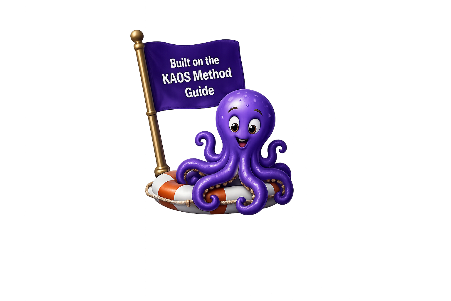 Cheerful octopus on lifebuoy with flag reading: Built on the KAOS Method Guide