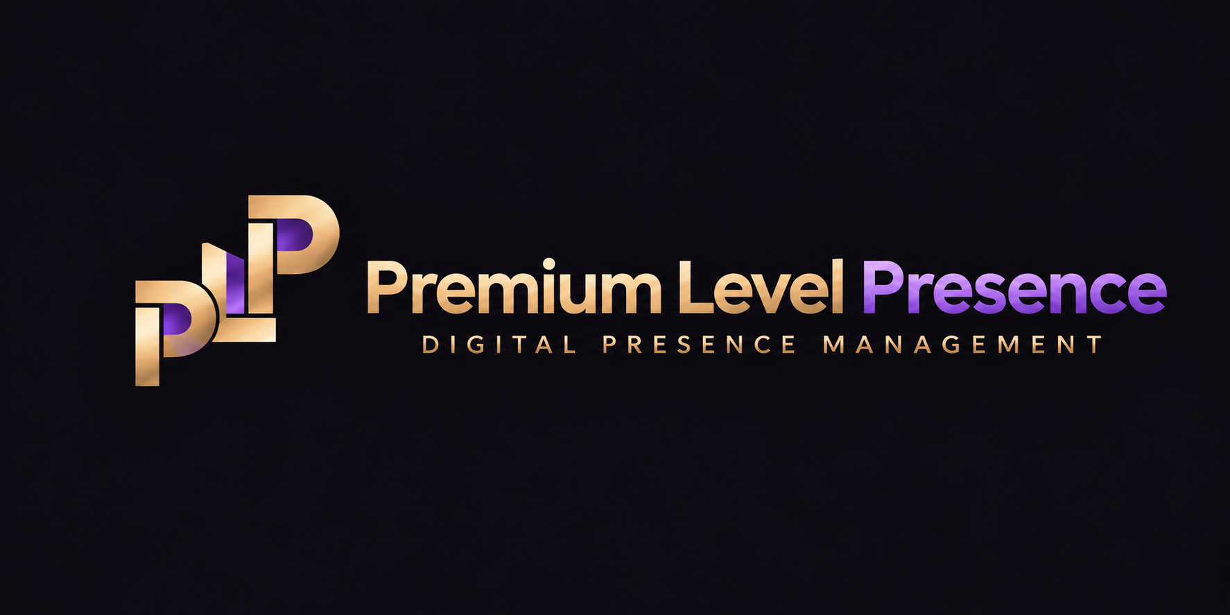Premium Level Presence — Digital Presence Management