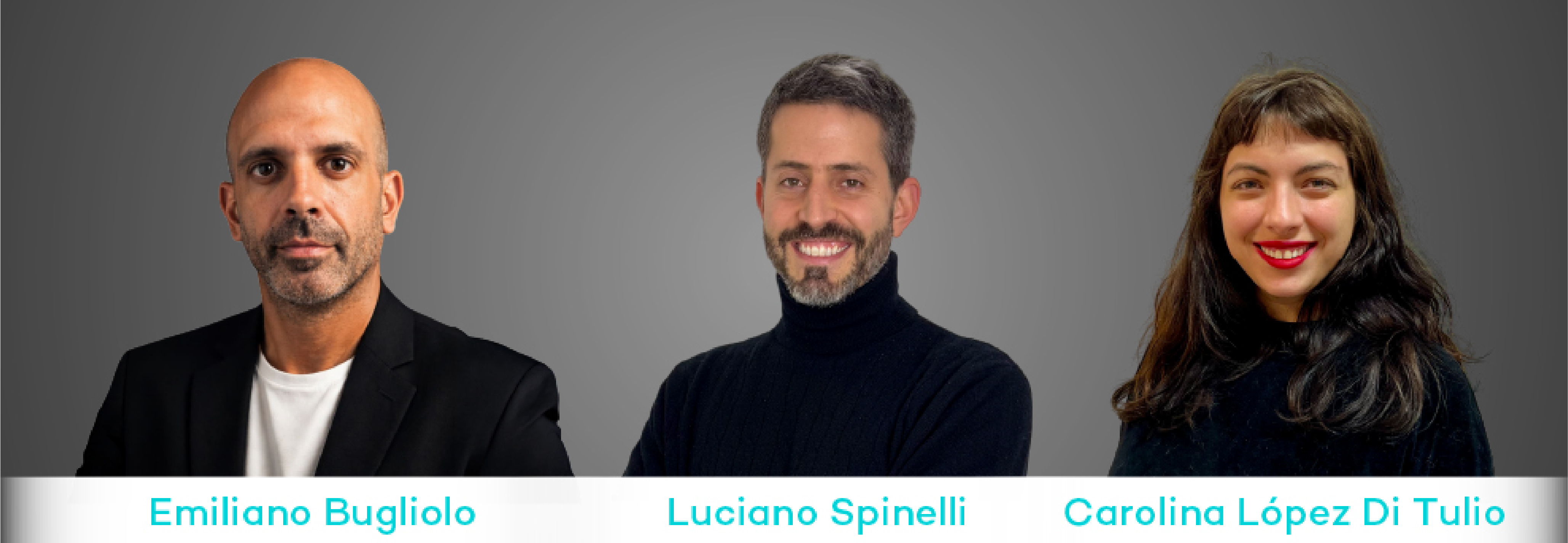 Luciano Spinelli, Emiliano Bugliolo y Carolina L&oacute;pez Di Tulio &mdash; Speakers del evento EstrategIA