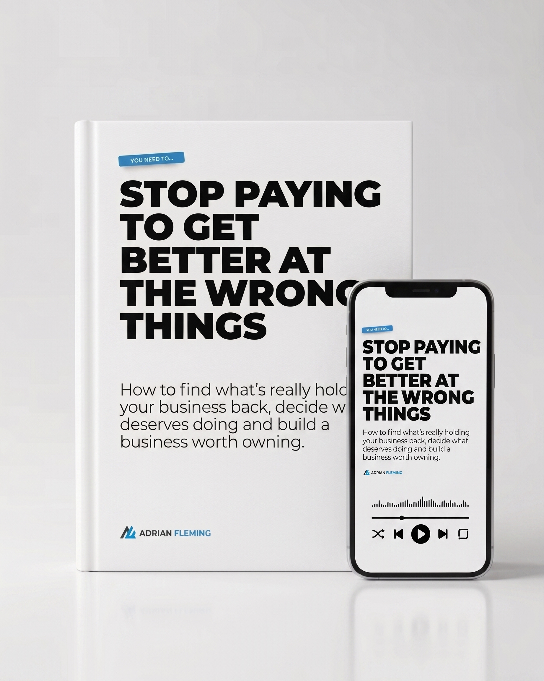 Stop Paying to Get Better at the Wrong Things Ebook and Audiobook