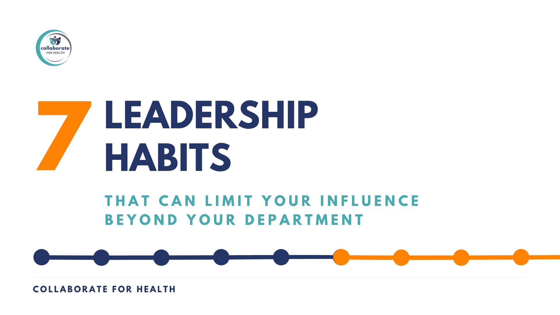 Collaborate for Health Seven Leadership Habits resource