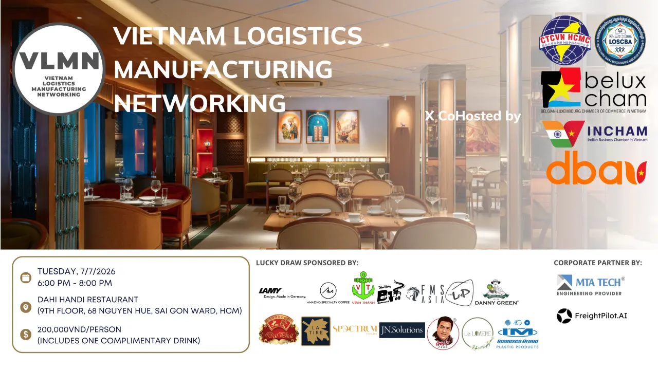Vietnam Logistics Manufacturing Networking (VLMN) event at Dahi Handi Restaurant in Ho Chi Minh City.