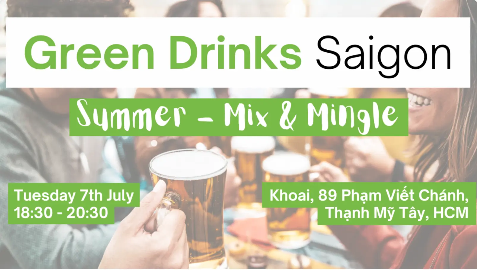 Green Drinks Saigon: Summer Mix & Mingle event at Khoai in Ho Chi Minh City.